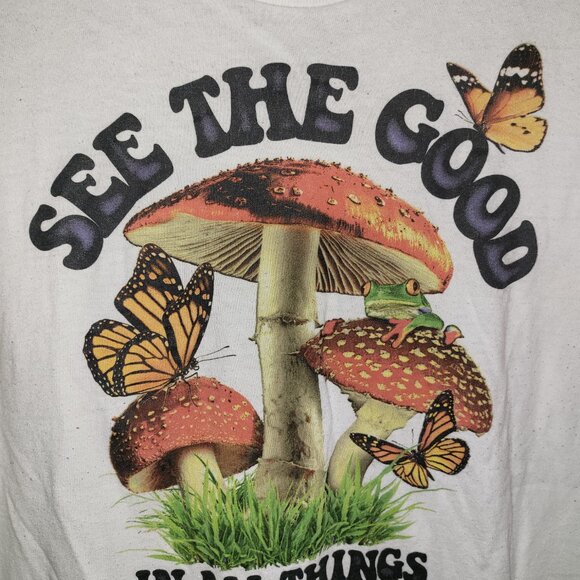 MUSHROOMS Shirt LARGE Short Sleeve See The Good In All Things Graphics White D1 - Picture 3 of 5